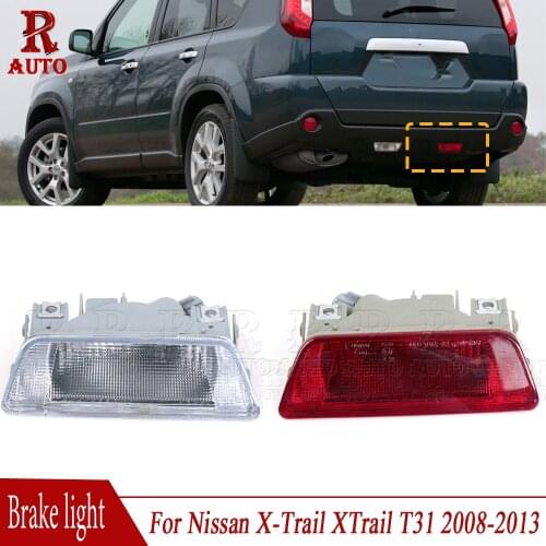 R-AUTO 1 Pcs Car Rear Brake Light Reflector Brake Lamp Car Styling For Nissan X-Trail /XTrail T31 2008 2009 2010 2011 2012 2013