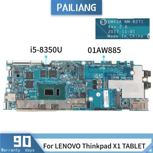 PAILIANG Laptop motherboard For LENOVO Thinkpad X1 TABLET Mainboard NM-B271 01AW885 SR3L9 i5-8350U TESTED DDR3