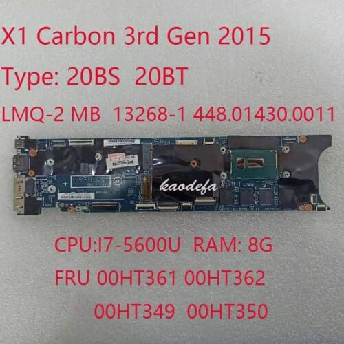 13268-1 For Thinkpad X1 Carbon 3rd Gen Motherboard Mainboard X1 Carbon 20BS 20BT Laptop FRU 00HT361 00HT362 00HT349 I7-5600U 8G