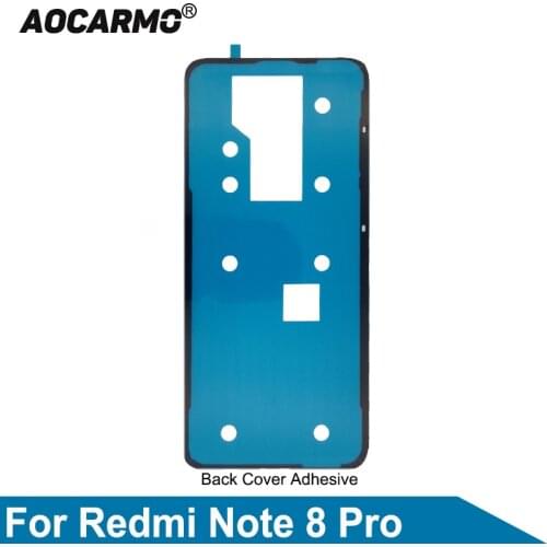 Aocarmo Back Cover Adhesive Rear Housing Back Door Sticker For Redmi Note 8 Pro
