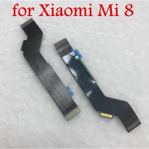 For Xiaomi Mi 8 MainBoard Flex Cable for Xiaomi Mi8 Main board Motherboard Connect LCD Ribbon Flex Cable Replacement Parts