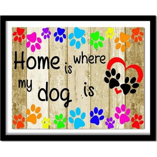 5D DIY Diamond Embroidery Animal Dogs Paw Print Home Where Diamond Painting Cross Stitch Square Decoration BK730