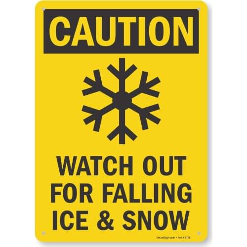 "Caution Watch For Falling Ice & Snow" Sign |8" x 12" Aluminum
