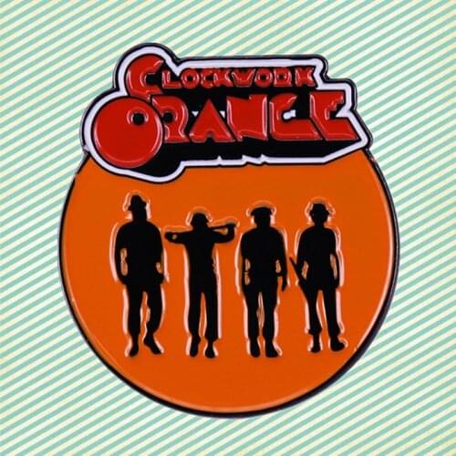 Clockwork Orange Alex Pete Georgie Dim droogs gang enamel pin Anthony Burgess dystopian crime film novel brooch