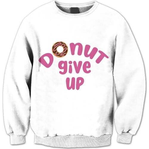 REAL American US SIZE Donut Give Up - You got this! Sublimation Print Plus Size Crew Neck Sweatshirt