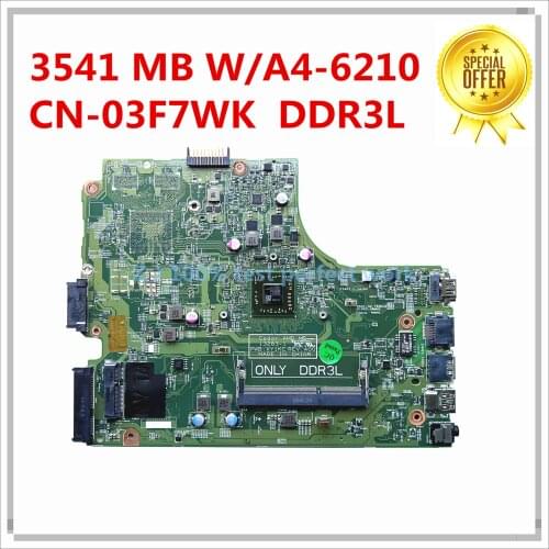 For DELL 3541 Laptop Motherboard Mainboard 03F7WK 3F7WK A4-6210 CPU PWB:XY1KC 100% Tested Fast Ship
