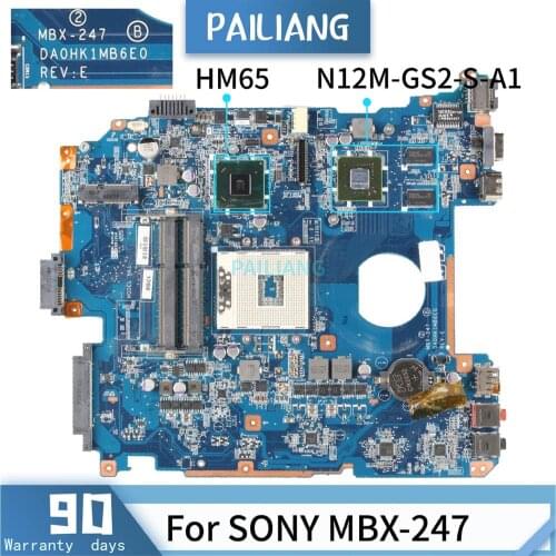 PAILIANG Laptop motherboard For SONY MBX-247 Mainboard DA0HK1MB6E0 HM65 tesed DDR3