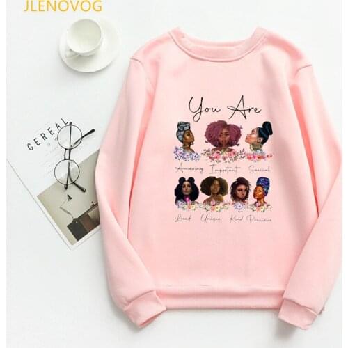 You Are Black Girl Magic Graphic Pink Hoodies Women Harajuku Melanin Sweatshirt Femme Kawaii Winter Clothes Jumper Streetwear