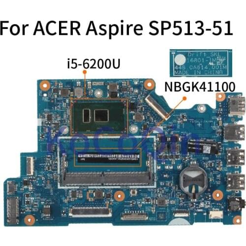 Laptop Motherboard For ACER Aspire Spin 5 SP513-51 I5-6200U Notebook Mainboard 16801-1 448.0A614.001M SR2EY DDR4