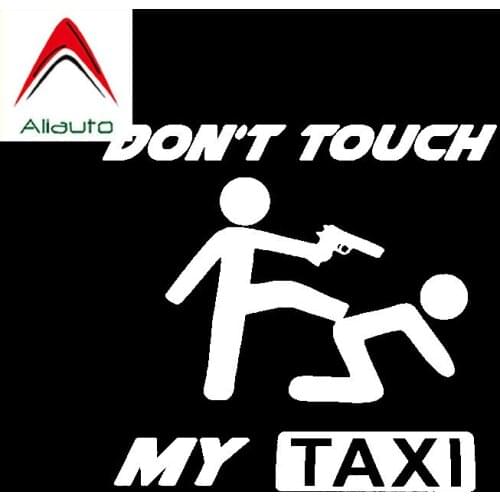 Aliauto Personality Car Sticker Fun Don't Touch My Taxi Waterproof Reflective Decal Auto Accessories Vinyl,13cm*12cm