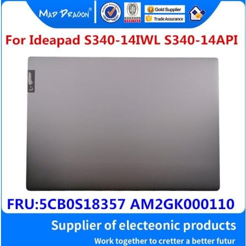 NEW original 2019 Version new LCD Top Cover LCD Back Cover gray for Lenovo IdeaPad 340C 14 340C-14 340-14 AM2GK000110 5CB0S18357