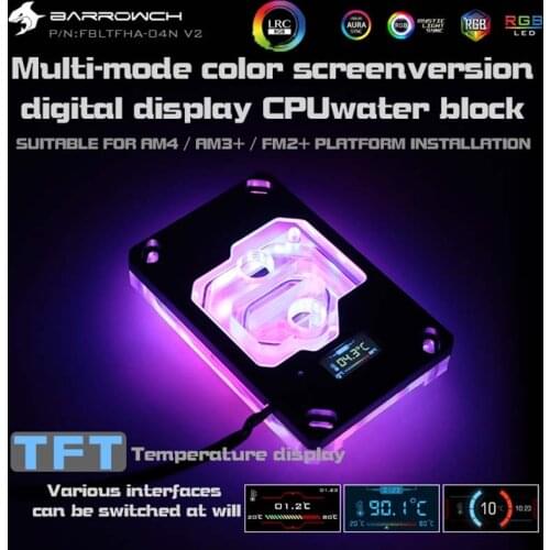 Barrowch FBLTFHA-04N V2 CPU Water Block For AMD AM4/AM3,Color screen of Digital display V2,water cooler building