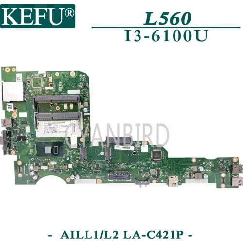 KEFU LA-C421P original mainboard for Lenovo ThinkPad L560 with I3-6100U Laptop motherboard