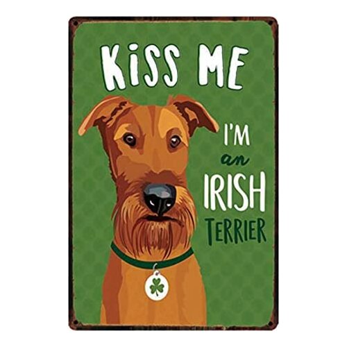 Kiss Me I Am Irish Terrier Iron Metal Plate Tin Sign Vintage Retro Wall Bar Chic Decor 12x8 inch