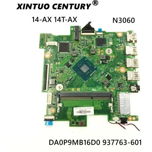 For HP 14-AX 14T-AX Laptop Motherboard With N3060 CPU 32GeMMC 937763-001 937763-501 DA0P9MB16D0 MB 100% Tested Fast Ship