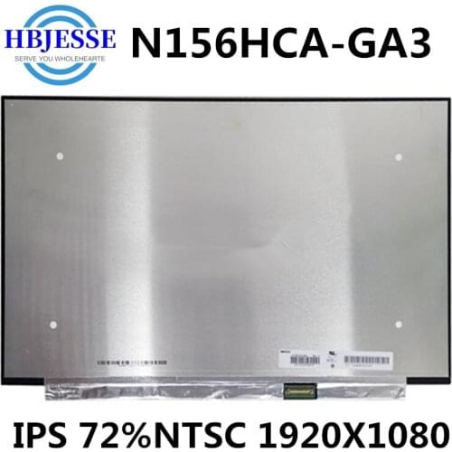 Original N156HCA-GA3 Rev.B1 N156HCA GA3 LCD LED Screen Display 15.6" 1920x1080 72% NTSC 30 Pins IPS FHD New Panel Replacement