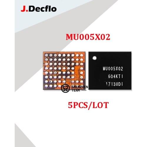 JDecflo 5Pcs/Lot PMIC MU005X02 For Small Power IC Samsung J7 Prime J6 Plus J5pro J710F J710 G532F G610F G615F G5700 PM IC Repair
