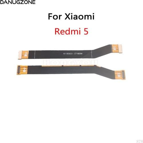 10PCS/Lot For Xiaomi Redmi 5A 5 Plus LCD Main Board Connect Motherboard Flex Cable