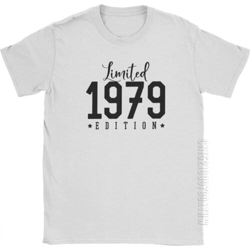 Limited 1979 Edition Vintage Birthday T-Shirt Anniversary Birth Present T Shirt Men Plus Size Summer Tees 100% Cotton Tops