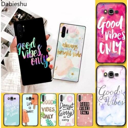 Positive Good Vibe Only Love Happy Luxury Phone Case For Samsung Galaxy Note20 ultra 7 8 9 10 Plus lite J7 J8 Plus 2018 Prime
