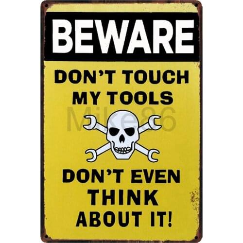 [ Mike86 ] Beware dont tuch my tools Wall Plaque Home Hotel Wall Painting Plaque Garage Store Public Decor FC-3012