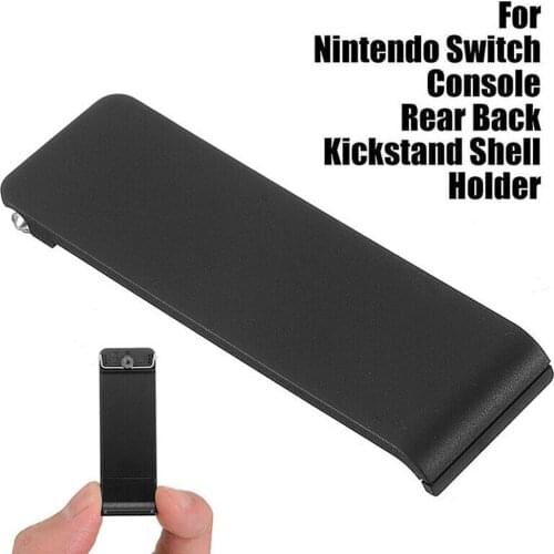 1pc New Compitable For Nintendo Switch Game Console Rear Back Kickstand Shell Holder Stand For Nintendo Switch Accessories