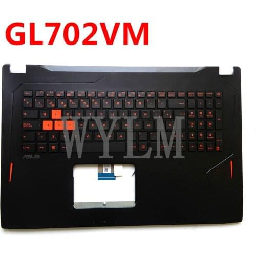 New GL702VM For ASUS GL702 GL702VT GL702VM GL702VMK GL702VML Bilingual laptop keyboard frame C case external