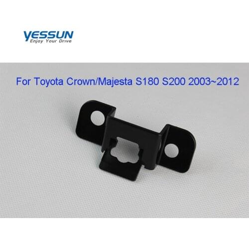 Yessun Rear view camera bracket shell For Toyota Crown Toyota Majesta S180 S200 2003~2012 car camera housing mounts kits