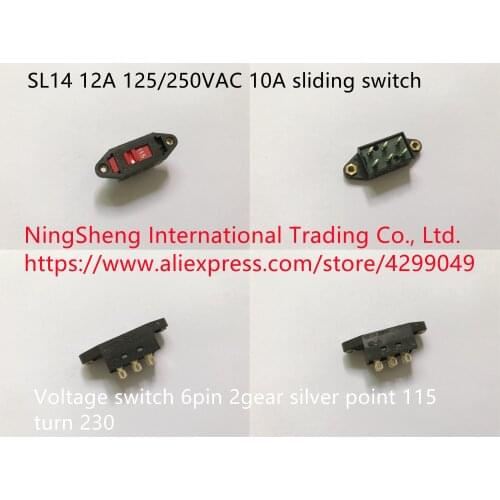 Original new 100% import SL14 12A 125/250VAC 10A sliding switch voltage switch 6pin 2gear silver point 115 turn 230