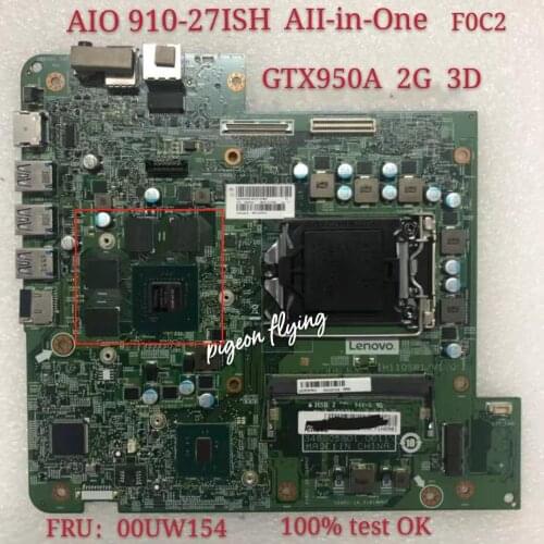 For Lenovo IdeaCentre AIO 910-27ISH All-in-One (TYPE:F0C2) GTX950A 2G 3D 3840*2160 WIN DPK FRU 00UW154 100% Test Ok