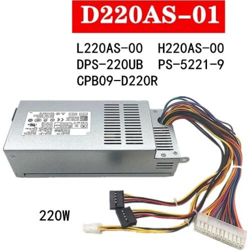 Original New PSU For Dell D06S 660S V270S S3647 220W Power Supply H220AS-01 L220AS-00 DPS-220UB CPB09-D220R PS-5221-6 PS-5221-8