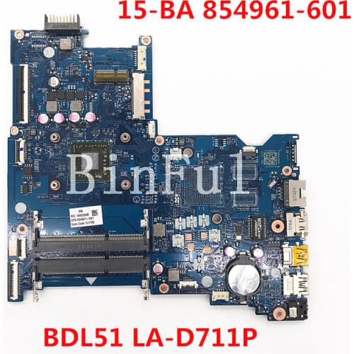 High quality For 15-BA 15Z-BA Laptop motherboard 854961-601 854961-501 854961-001 BDL51 LA-D711P A8-7410 100% full Tested