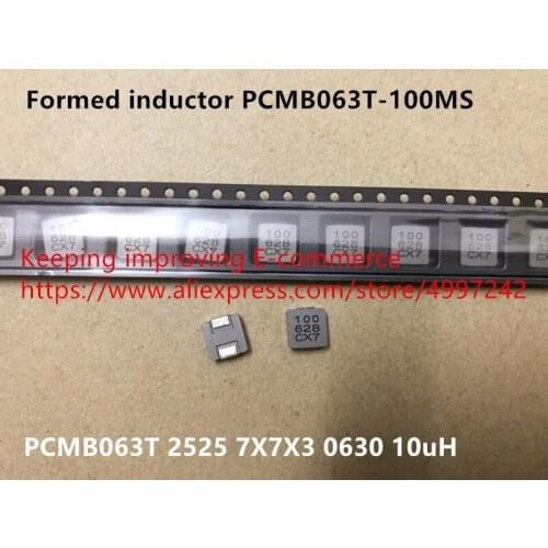 Original new 100% import formed inductor PCMB063T-100MS 2525 7X7X3 0630 10uH