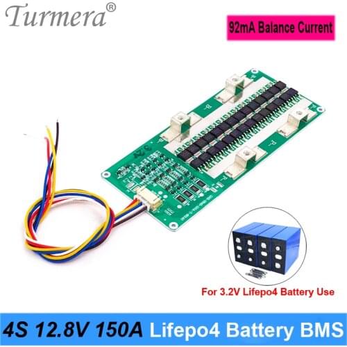 Turmera 4S 12.8V 150A Lifepo4 BMS 92mA Balance Current for 3.2V 100Ah 280Ah 310Ah Lifepo4 Battery Solar Energy System or UPS Use