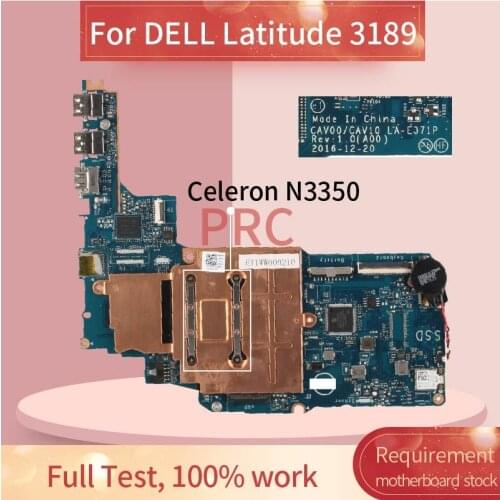CN-0T5JKG 0T5JKG For DELL Latitude 3189 Celeron N3350 Notebook Mainboard LA-E371P SR2Z7 Hard disk 64GB DDR4 Laptop Motherboard