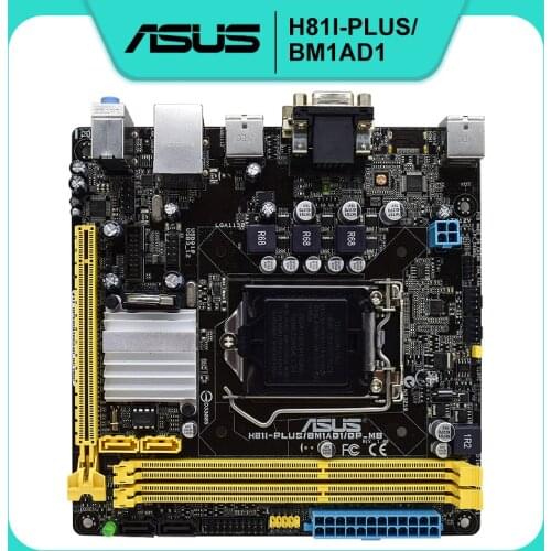 For ASUS H81I-PLUS/BM1AD1/DP_MB Desktop Mainboard Intel H81 LGA 1150 DDR3 dual channel mini itx PCI-E X16 Slot USB3.0
