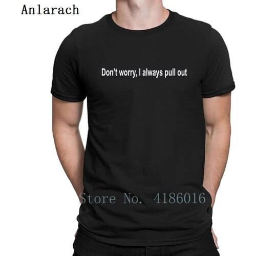 Funny Sex Joke T Shirt Cotton Famous Formal Humor Summer O Neck Unique Design Shirt