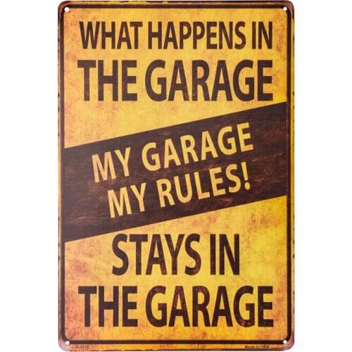 Shabby chic Retro My Garage My Rules What Happens in the Garage Metal Novelty Sign Tool Shop