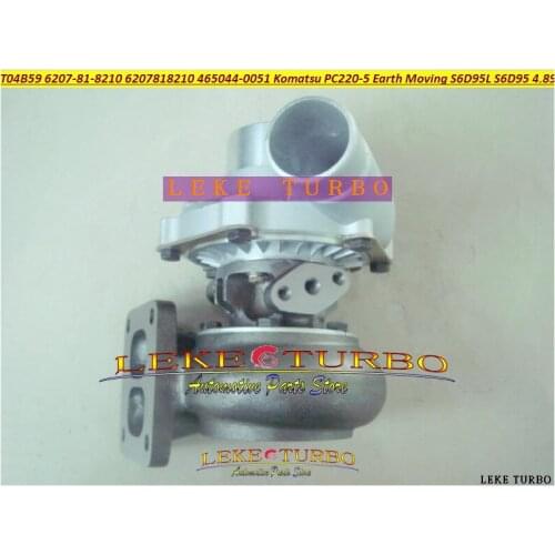 T04B59 6207-81-8210 6207818210 465044-0051 465044 Turbo Turbocharger For Komatsu PC200-5 PC220-5 Earth Moving S6D95L S6D95 4.89L