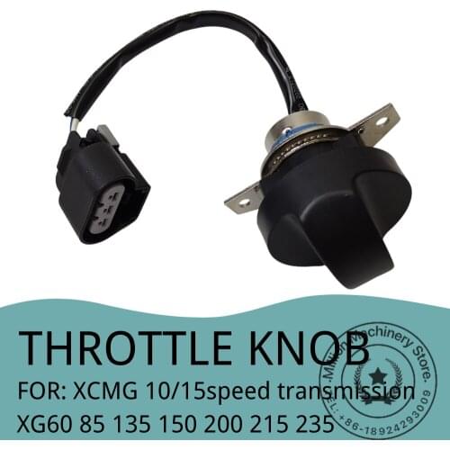 FOR XCMG Excavator 10/15speed transmission XG60 85 135 150 200 215 235 Throttle Switch Throttle Knob Excavator Accessories