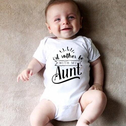 I'd Rather Be With My Aunt Printed Newborn Baby Bodysuit Cute Short Sleeve Body Baby Boy Girl Onesies Rompers Jumpsuit Clothes