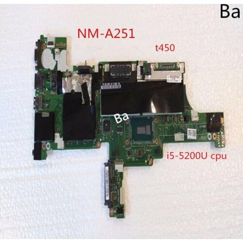 For Lenovo ThinkPad T450 laptop motherboard I5-5200U CPU integrated graphics card NM-A251 motherboard comprehensive test