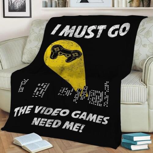 I Must Go Video Games Throw Blanket Print on Sherpa Blankets Soft for Sofa Customized DIY Plush Thin Quilt