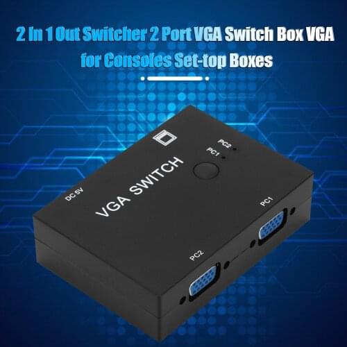 Switcher Printer Monitor Keyboard Sharing 2 In 1 Out Switcher Converter 2 Port VGA Switch Box for Notebook Projector PC
