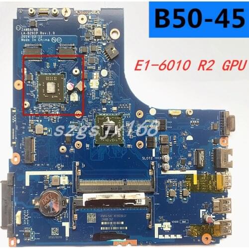 ZAWBB LA-B291P is suitable for Lenovo B50-45 notebook motherboard E1-6010 CPU R2GPU test OK