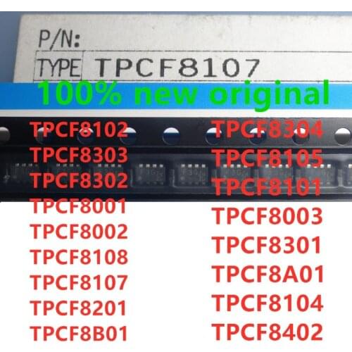 10PCS TPCF8102 TPCF8303 TPCF8302 TPCF8001 TPCF8002 TPCF8108 TPCF8107 TPCF8201 TPCF8B01 TPCF8304 TPCF8105 TPCF8101 TPCF8003