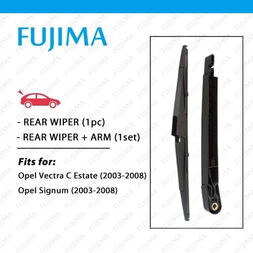 FUJIMA Rear Wiper Blade and Arm for OPEL Signum / Vectra C Estate (2003-2008) Back Window Windscreen Vauxhall Rear Wiper Arm