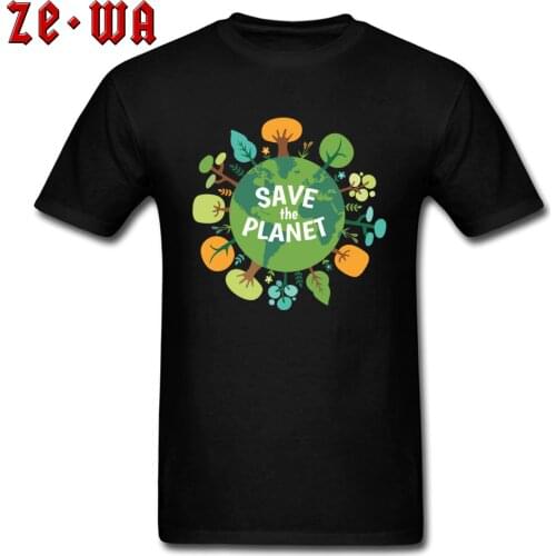 Cultural Slogans Save Planet Earth Day Street T Shirts For Adult Environmental Protection Organization Pure Cotton Male Tees
