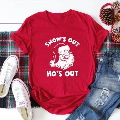 Snows Out Hos Out Christmas T-shirt Funny Santa Graphic Holiday Gift Tshirt Winter Women O-Neck Grunge Tees Tops Drop Shipping