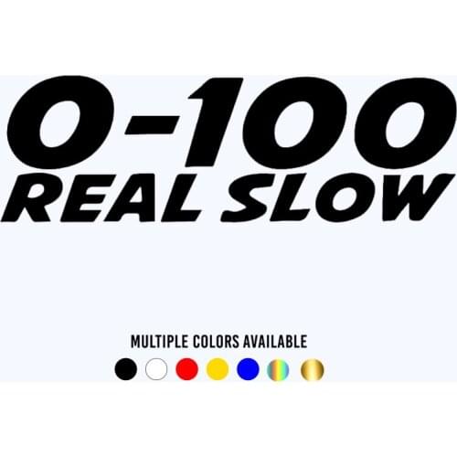 CK20033# Vinyl Decal 0-100 real slow Car Sticker Reflective Waterproof Car Styling Decor on Motorcyle Truck Bumper Rear Window